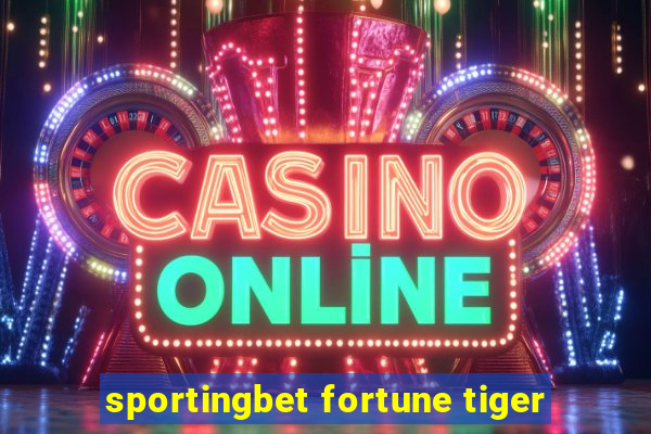 sportingbet fortune tiger